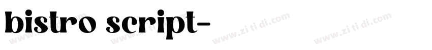 bistro script字体转换